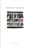 Prekyba moterimis ir prostitucija